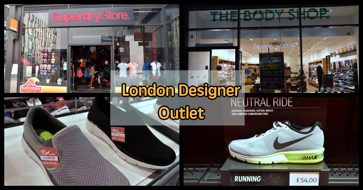 倫敦OUTLET,LONDON DESIGNER OUTLET,倫敦OUTLET推薦 @Nash，神之領域